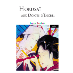 HOKUSAÏ AUX DOIGTS D'ENCRE
