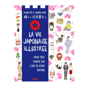 LA VIE JAPONAISE ILLUSTRÉE