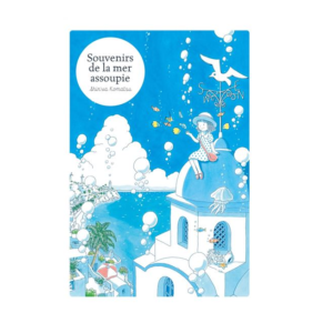 Souvenirs de la mer assoupie