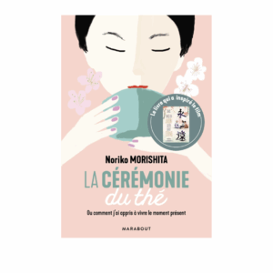 LA CÉRÉMONIE DU THÉ